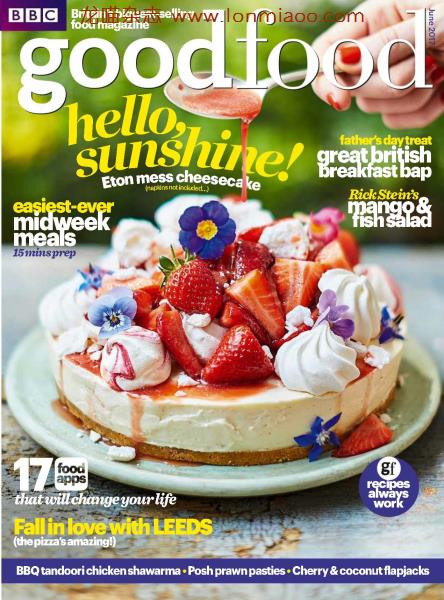 [英国版]BBC Good Food 美食杂志  2017年6月刊